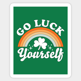 Go Luck Yourself Funny St Patrick's Day Sticker